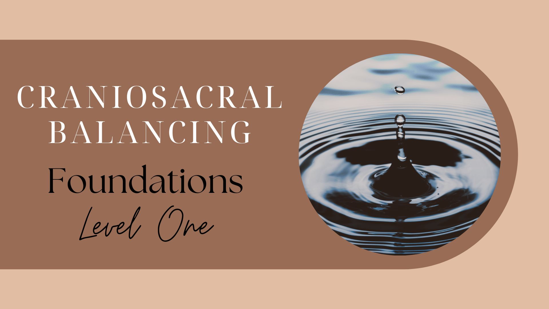 Craniosacral Balancing: Foundations